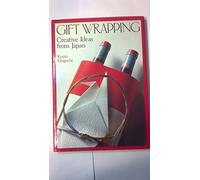 Gift Wrapping: Creative Ideas from Japan