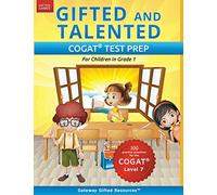 Gifted and Talented COGAT Test Prep: Gifted Test Prep Book for the COGAT Level 7; Workbook for Children in Grade 1