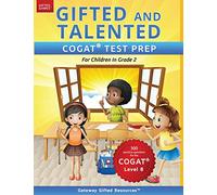 Gifted and Talented COGAT Test Prep Grade 2: Gifted Test Prep Book for the COGAT Level 8; Workbook for Children in Grade 2