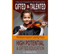 Gifted and Talented: Montessori-Inspired Learning Focus | High Potential Gifted Education | Public Education Moves to a Self-Guided Project Based Model for Excellence in Education