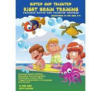 Gifted and Talented Right Brain Training for children ages 3-6: Challenges Childrens' Creative Skills: Volume 2 (Brainstorm)
