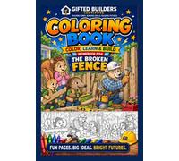 Gifted Builders Repair Adventures: A Gifted Builders Coloring Book
