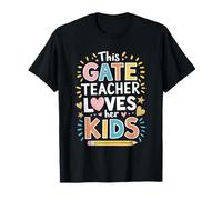 Gifted Education Teaching, This Gate Teacher Loves Her Kids T-Shirt