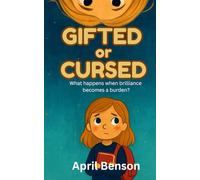 Gifted or Cursed