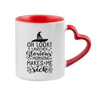 Giftme Hocus Pocus Mug, Oh Look Another Glorious Morning It Makes Me Sick,11oz Heart Handle Cup, Coffee, Tea Mug. (Red)