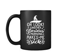 Giftme Hocus Pocus Mug, Oh Look Another Glorious Morning It Makes Me Sick, Black Satin Cup, Coffee, Tea Mug.