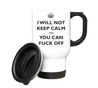Giftme I Will Not Keep Calm and You Can F*ck Off, Rude Mug, Travel Silver White Tea Coffee Mug. (White)