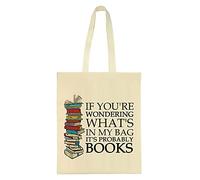 Giftme IF YOU'RE WONDERING WHAT'S IN MY BAG IT'S PROBABLY BOOKS Books Lover Shoulder Bag Shopping Shoppers Tote Bag