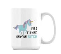 Giftme I'm A Fucking Unicorn Bitch, Unicorn Mug, Unique 15oz Ceramic Mug. (White)
