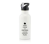 Giftme Keep Calm and Pretend It's On The Lesson Plan, Best Teachers Presents, Stainless Steel 600ml Water Bottle with Straw. (White)