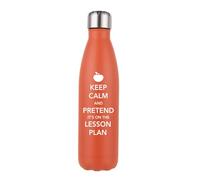 Giftme Keep Calm and Pretend It's On The Lesson Plan, Best Teachers Presents, Stainless Steel Bottle. (Matt Orange)