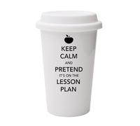 Giftme Keep Calm and Pretend It's On The Lesson Plan, Best Teachers Presents, Wall Eco Insulated, White Ceramic Travel Mug, with White Lid.