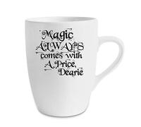 Giftme Magic Always Comes with a Price Dearie Once Upon a time Novelty Mug, Unique Ceramic 13 oz Marrow Cup/Mug.