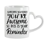 Giftme Sometimes You Forget You’re Awesome so This is Your Reminder Coffee Tea Mug Unique Heart Handle Ceramic Mug. (White Heart Handle Mug)