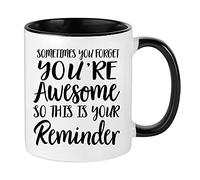 Giftme Sometimes You Forget You’re Awesome so This is Your Reminder Coffee Tea Mug Unique Inside Coloured Ceramic Mug. (Black Inside Coloured and Handle)
