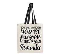 Giftme Sometimes You Forget You’re Awesome so this is your reminder Shoulder Bag Shopping Shoppers Tote Bag (Black Handle)
