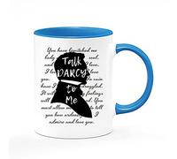 Giftme Talk Darcy to Me Jane Austen, Literary Quotes, Book Lover Coffee Tea Mug 11oz Inside Coloured Ceramic Mug. (Blue)