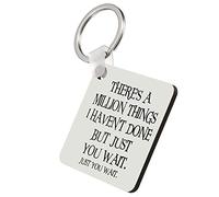 Giftme There's a million things i haven't done But Just You Wait Hamilton Musical Birthday Secret Santa Key Ring Keychain MDF Key ring Keepsake, Family, Sentimental present. (MDF Keyring)