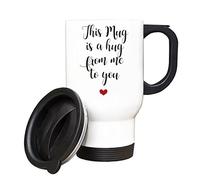 Giftme This Mug is a Hug from me to You, Insulated Travel Mug, Tea, Coffee Mug. (White)