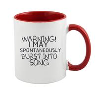 Giftme Warning! I May Spontaneously Burst INTO Song, Inside Coloured Mug, Ceramic Coffee, Tea Mug. (Red)