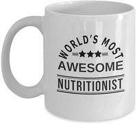 Giftme World's Most Awesome Nutritionist Birthday, Christmas Coffee Tea Mug Unique 11oz White Ceramic Mug.