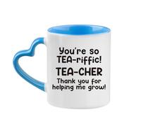 Giftme You’re so Tea-riffic! Tea-Cher Thank You for Helping me Grow, 11oz Heart Handle Cup, Coffee, Tea Mug. (Blue)