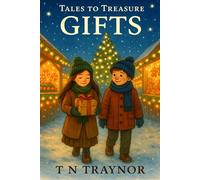 GIFTS: Children's Treasury of Christmas Stories New and Old (Tales to Treasure)