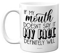 Gifts for Her - Face Says It All - Birthday Mug Present Gift for Wife Sister Auntie Best Friend, Womens Mug Gifts, 11oz Ceramic Dishwasher Safe Coffee Cup