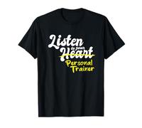 Gifts for Personal Trainers Listen to your Personal Trainer T-Shirt