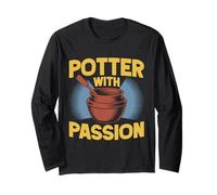 Gifts for Pottery Makers with Passion Pottery Long Sleeve T-Shirt