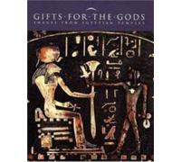 Gifts for the Gods - Images from Egyptian Temples: Images from Ancient Egyptian Temples (Metropolitan Museum of Art)