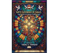 Gifts Governed By Grace: 2 (Tbi School of Ministry)