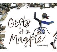 Gifts of the Magpie