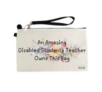 Gifts or Presents for Disabled Students Teachers, an Amazing Disabled Students Teacher Owns This Bag, Cosmetic Bags, Pencil Case - cb1184
