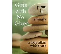 Gifts With No Giver: A Love Affair With Truth