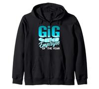 Gig Economy Employee of the Year Funny Hustle Zip Hoodie