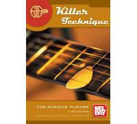 Gig Savers: Killer Technique: For Serious Players