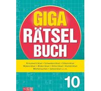 Giga-Rätselbuch 10: Rätselspaß XXL | Der perfekte Rätselmix im Großformat