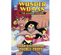Giganta's Colossal Double-Cross