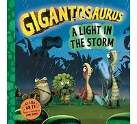 Gigantosaurus - A Light in the Storm