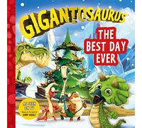 Gigantosaurus – The Best Day Ever – A festive Christmas story packed with dinosaurs!