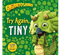 Gigantosaurus - Try Again, TINY