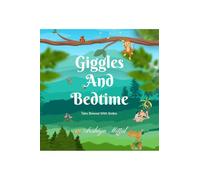 Giggles and Bedtime: Tales Brewed with Smiles