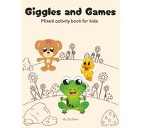 Giggles and Games: Mixed activity book for kids / 107 pages / 50 activities of coloring in, trace the image and connect the dots / 8.5x11 Inches