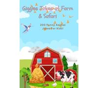Giggles Jokes at Farm & Safari: 200 Funny Animal Jokes for Kids !