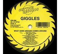 Giggles - What Goes Around Comes Around