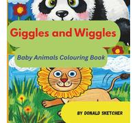 Giggles & Wiggles: Baby Animals Colouring Book