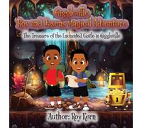 Giggleville Roy and Jasons Magical Adventure: The Treasure of the Enchanted Castle in Giggleville