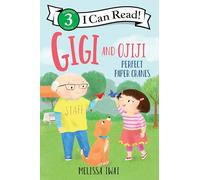 Gigi and Ojiji: Perfect Paper Cranes (I Can Read Level 3)
