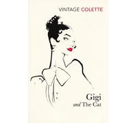 Gigi and the Cat (Vintage Classics)